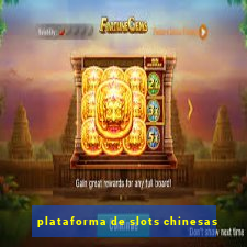 plataforma de slots chinesas